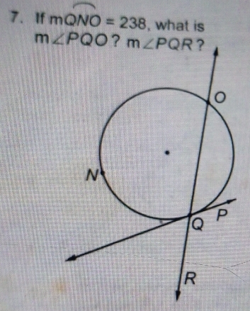 If mwidehat QNO=238 , what is
m∠ PQO