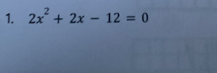 2x^2+2x-12=0