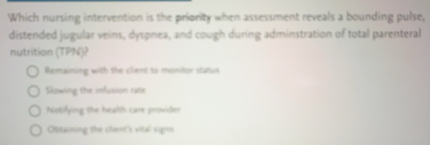 Solved: Which nursing intervention is the priority when assessment ...