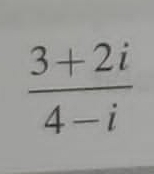  (3+2i)/4-i 