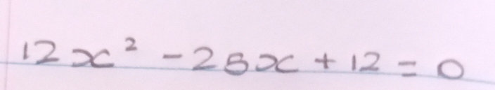 12x^2-25x+12=0