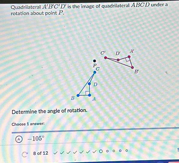 Solved: Quadrilateral A'B'C'D' is the image of quadrilateral ABCD under ...