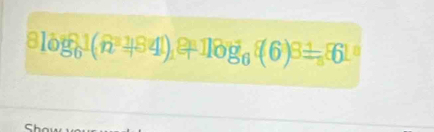 8log _61(n^3+841),9+1log _6(6)^3^(861)