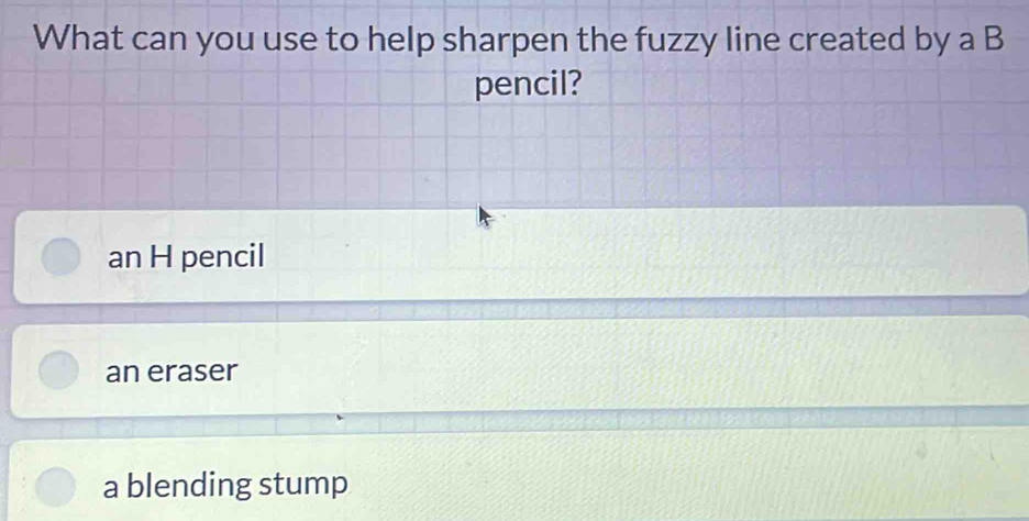 Solved: What can you use to help sharpen the fuzzy line created by a B ...