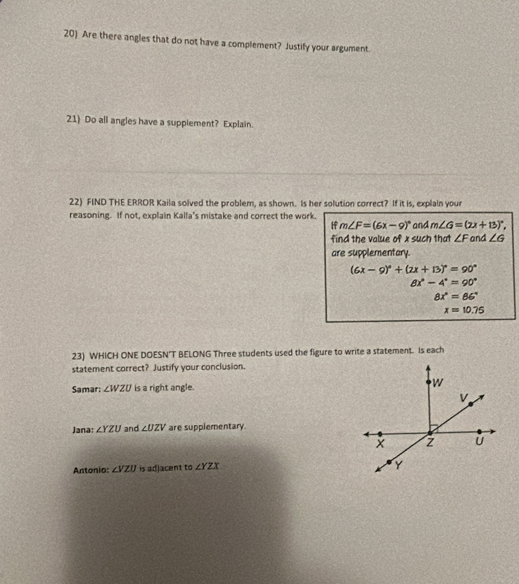 Solved: Are there angles that do not have a complement? Justify your ...