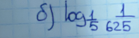 log _ 1/5  1/625 