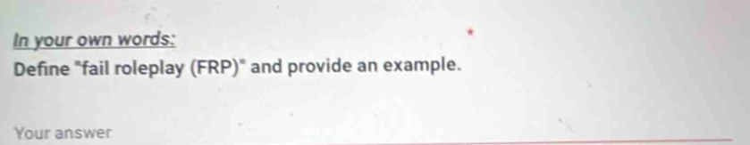 Solved: In your own words: Define 