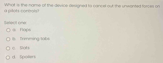 Solved: What is the name of the device designed to cancel out the ...