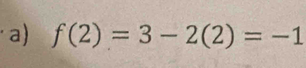 f(2)=3-2(2)=-1