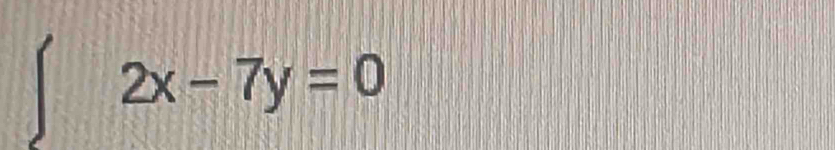 ∈t 2x-7y=0