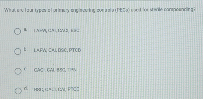 Solved: What are four types of primary engineering controls (PECs) used ...