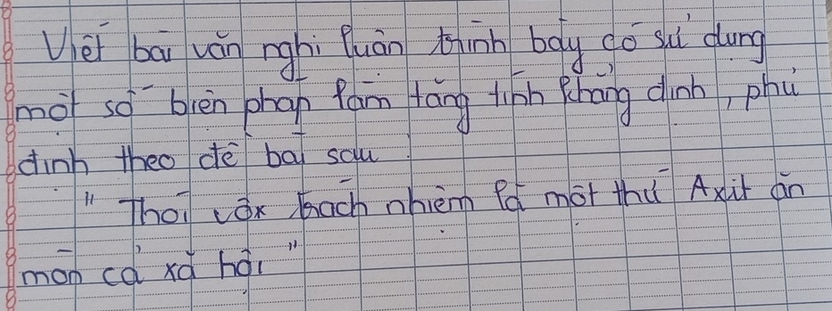 Vèi bāi uán nghì uán thinn boy go su dung 
mà so blèn phan Rórn tāng ti h phāng cunh, phú 
dinb theo dē bal sau 
"Tho váx bach hièm fǎ mot thú Axi dàn 
món cà xǎ hái "