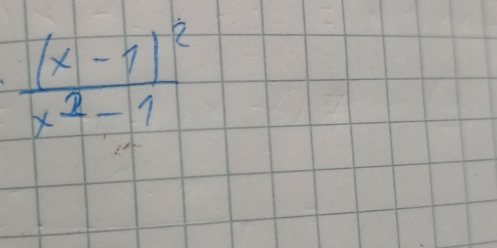 frac (x-1)^2x^2-1