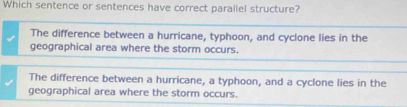 Solved: Which sentence or sentences have correct parallel structure ...
