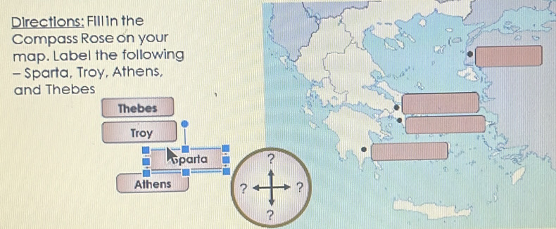 Solved: Directions: Fill in the Compass Rose on your map. Label the ...