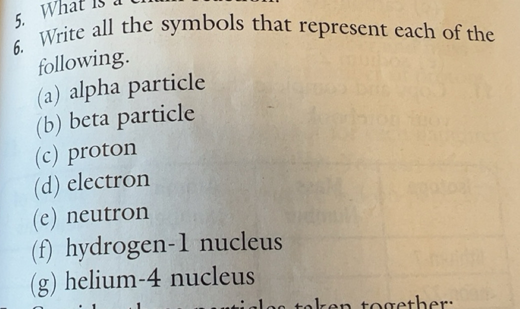 Solved: What is a 6. Write all the symbols that represent each of the ...
