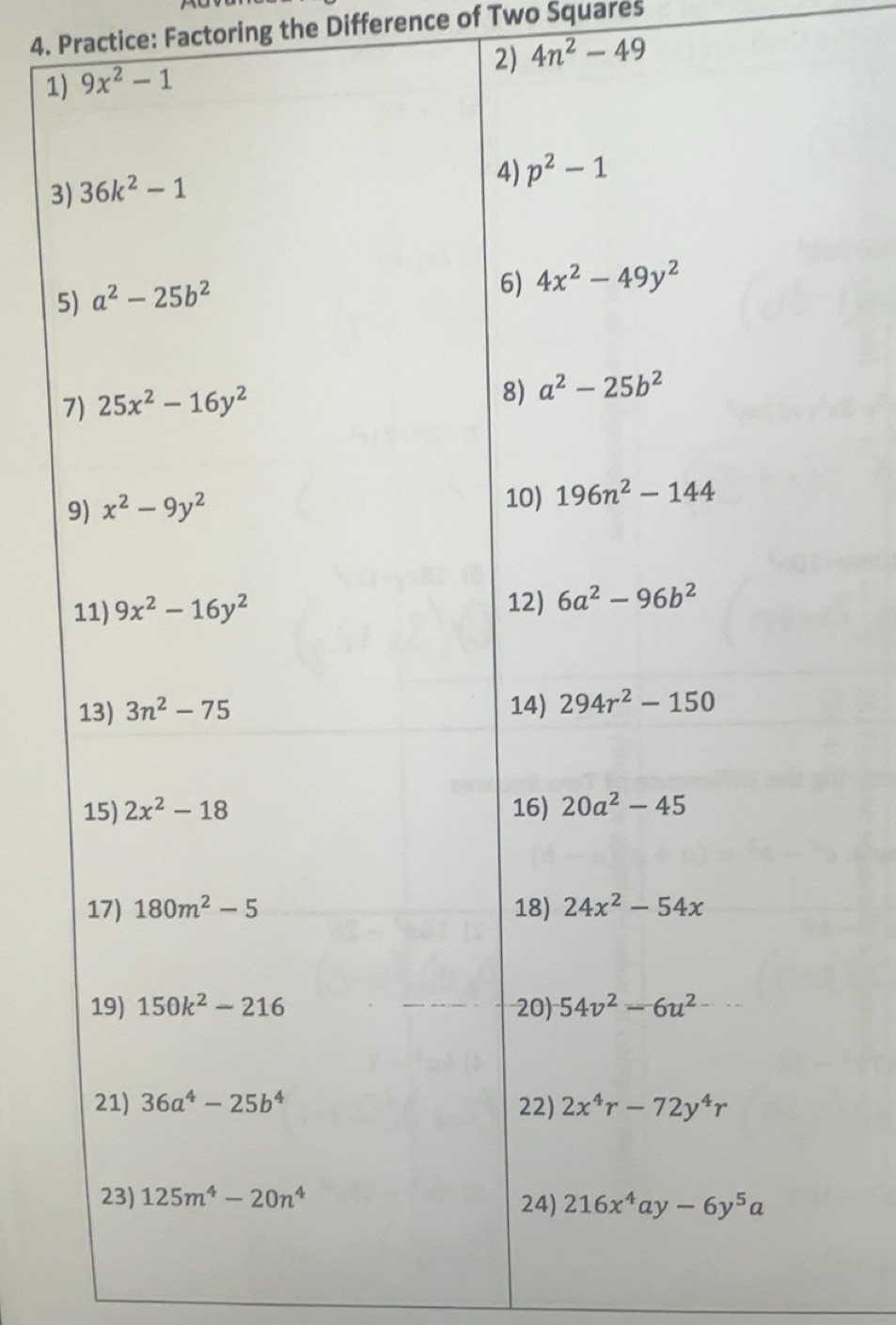 Solved: Practice: Factoring the Difference of Two Squares 2) 4n^2-49 1 ...
