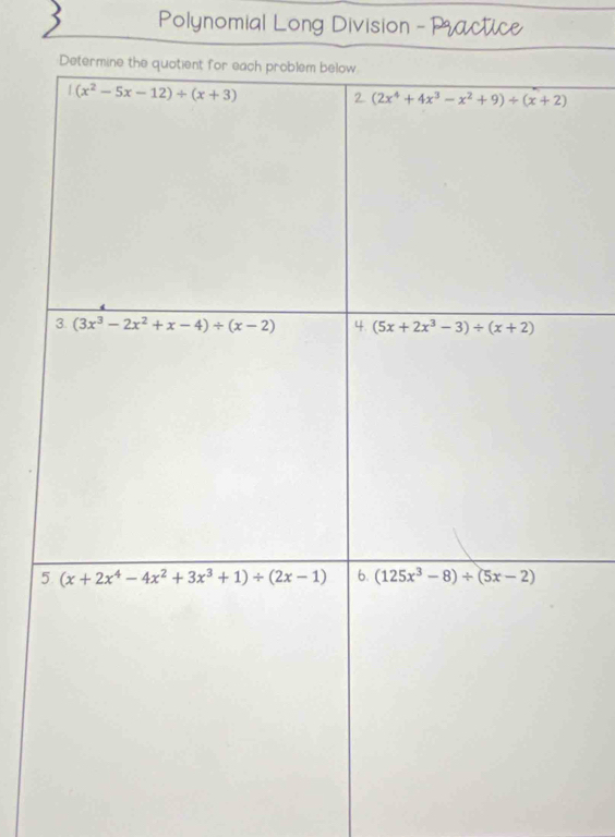 Polynomial Long Division - Practice