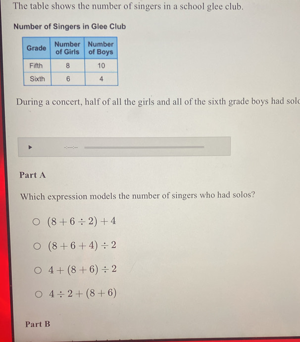 Solved: The table shows the number of singers in a school glee club ...