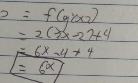 =f(g'(x))
=2(3x-2)+4
=6x-4+4
=6^x