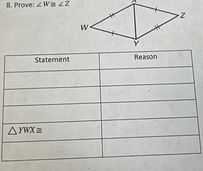 Prove: ∠ W≌ ∠ Z