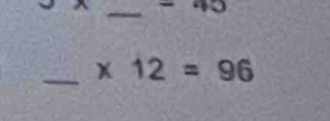 overline  BCparallel
_ * 12=96