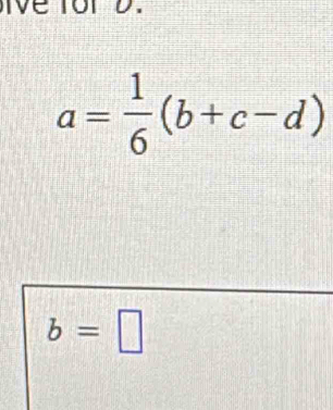 101 D.
a= 1/6 (b+c-d)
b=□