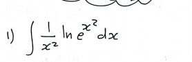 ∈t  1/x^2 ln e^(x^2)dx