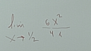 limlimits _xto  1/2  6x^2/4x 