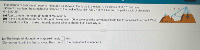 Solved: The altitude of a mountain peak is measured as shown in the ...