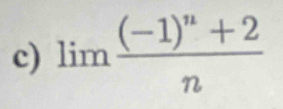 limlimits frac (-1)^n+2n