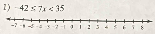 -42≤ 7x<35</tex>