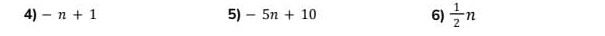 -n+1 -5n+10 6)  1/2 n
5)