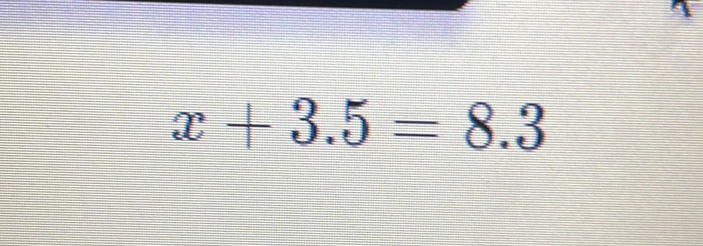 x+3.5=8.3