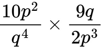  10p^2/q^4 *  9q/2p^3 