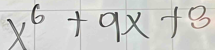 x^6+9x+3