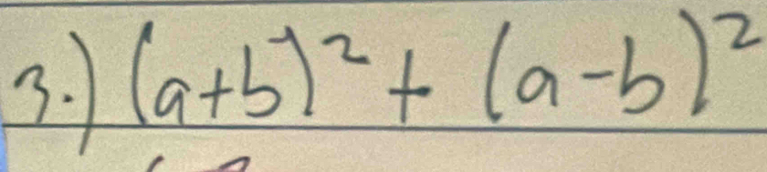 (a+b)^2+(a-b)^2