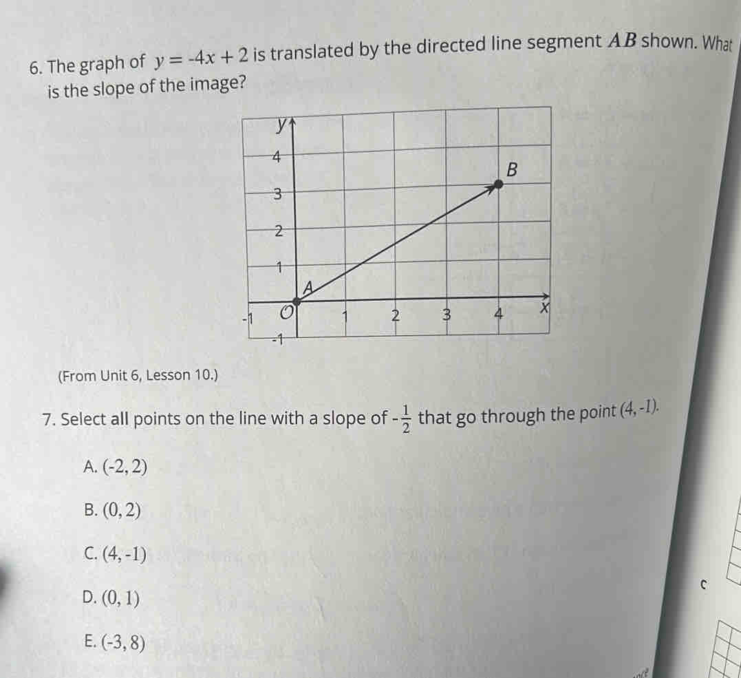 Solved: The graph of y=-4x+2 is translated by the directed line segment ...