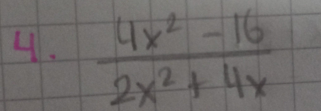  (4x^2-16)/2x^2+4x 