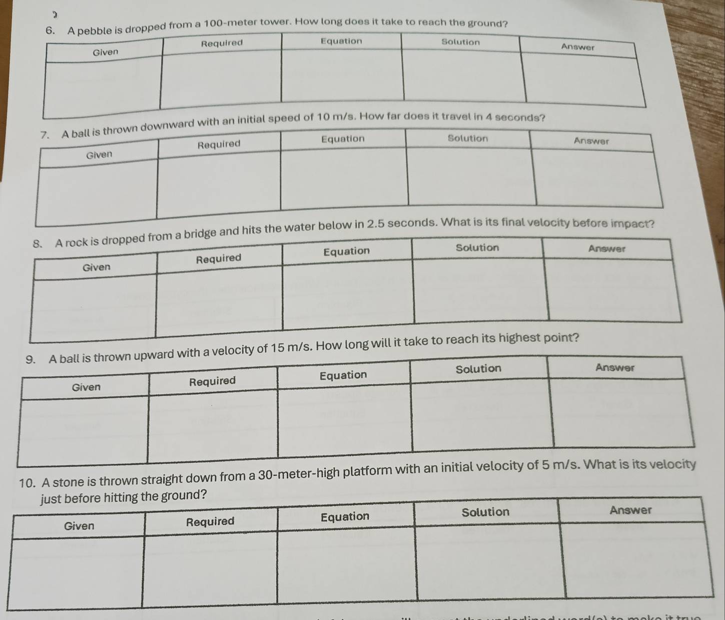  
m a 100-meter tower. How long does it take to reach the ground? 
10. A stone is thrown straight down from a 30-meter -high platform wi