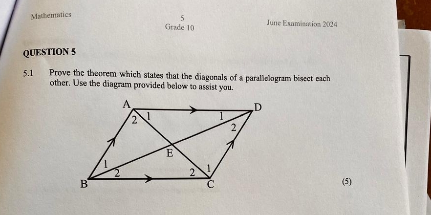 Solved: Mathematics 5 June Examination 2024 Grade 10 QUESTION 5 5.1 ...