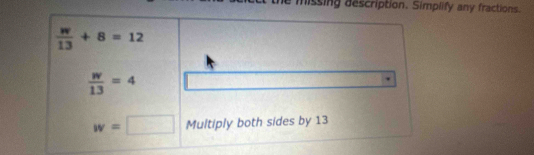 a missing description. Simplify any fractions.