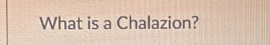 What is a Chalazion?