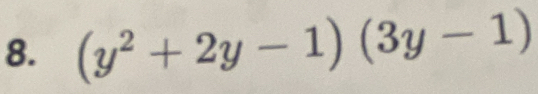 (y^2+2y-1)(3y-1)