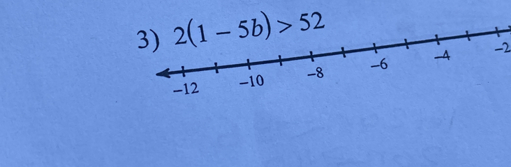 2(1-5b)>52
-2