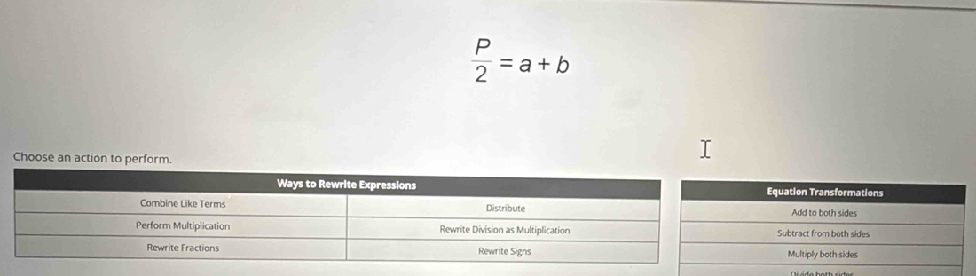  P/2 =a+b
Choose an action to perform.