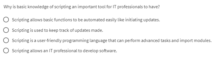 Solved: Why is basic knowledge of scripting an important tool for IT ...