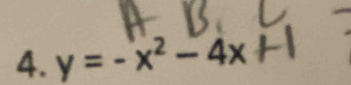 y = - x² - 4x +