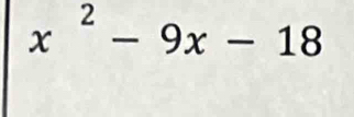 x^2-9x-18