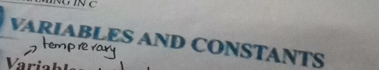 IN C
VARIABLES AND CONSTANTS
270
Varial